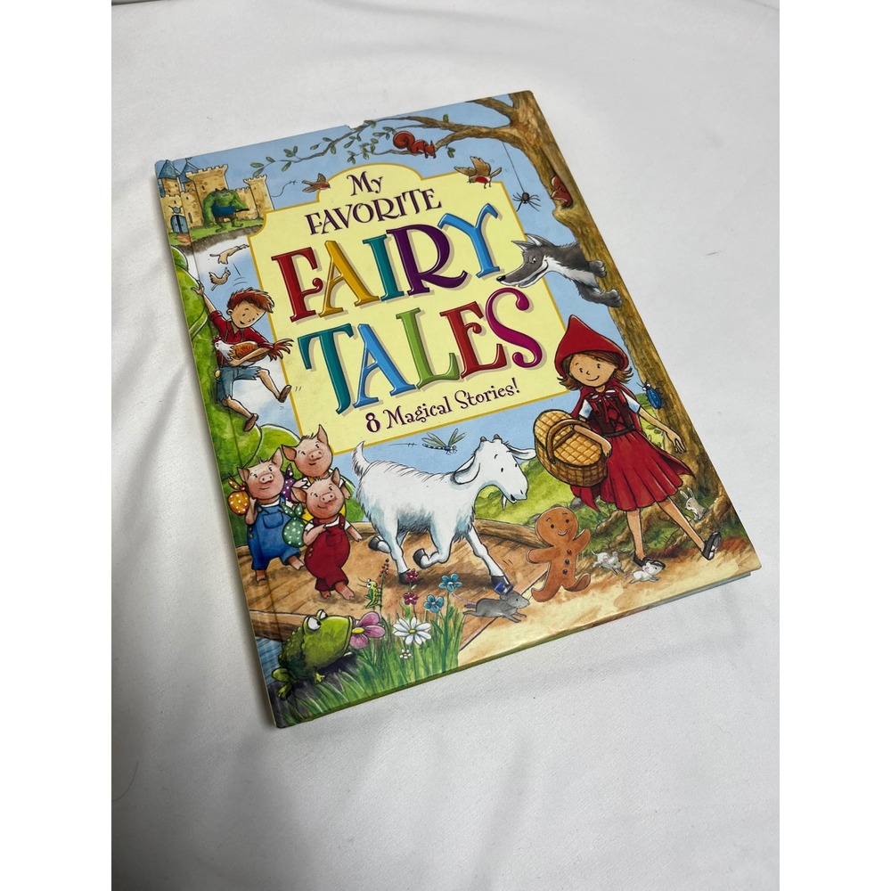 My‎ Favorite Fairy Tales 8 Magical Stories Kidsbooks Hardcover Childrens Book